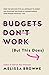 Budgets Don't Work