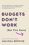Budgets Don't Work
