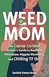 Weed Mom: The Can...