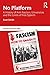 No Platform: A History of Anti-Fascism, Universities and the Limits of Free Speech (Routledge Studies in Fascism and the Far Right)