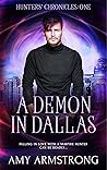 A Demon in Dallas by Amy Armstrong