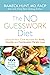 The NO GUESSWORK Diet by Rameck Hunt