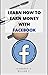 LEARN HOW TO EARN MONEY WIT...