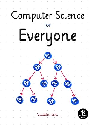 Data Structures for Everyone: A Hand-Drawn Guide to Computer Science
