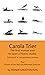 Carola Trier: The first woman ever to open a Pilates studio - Portrait of an extraordinary journey - Plus: Photos of her Mat and Reformer Exercises