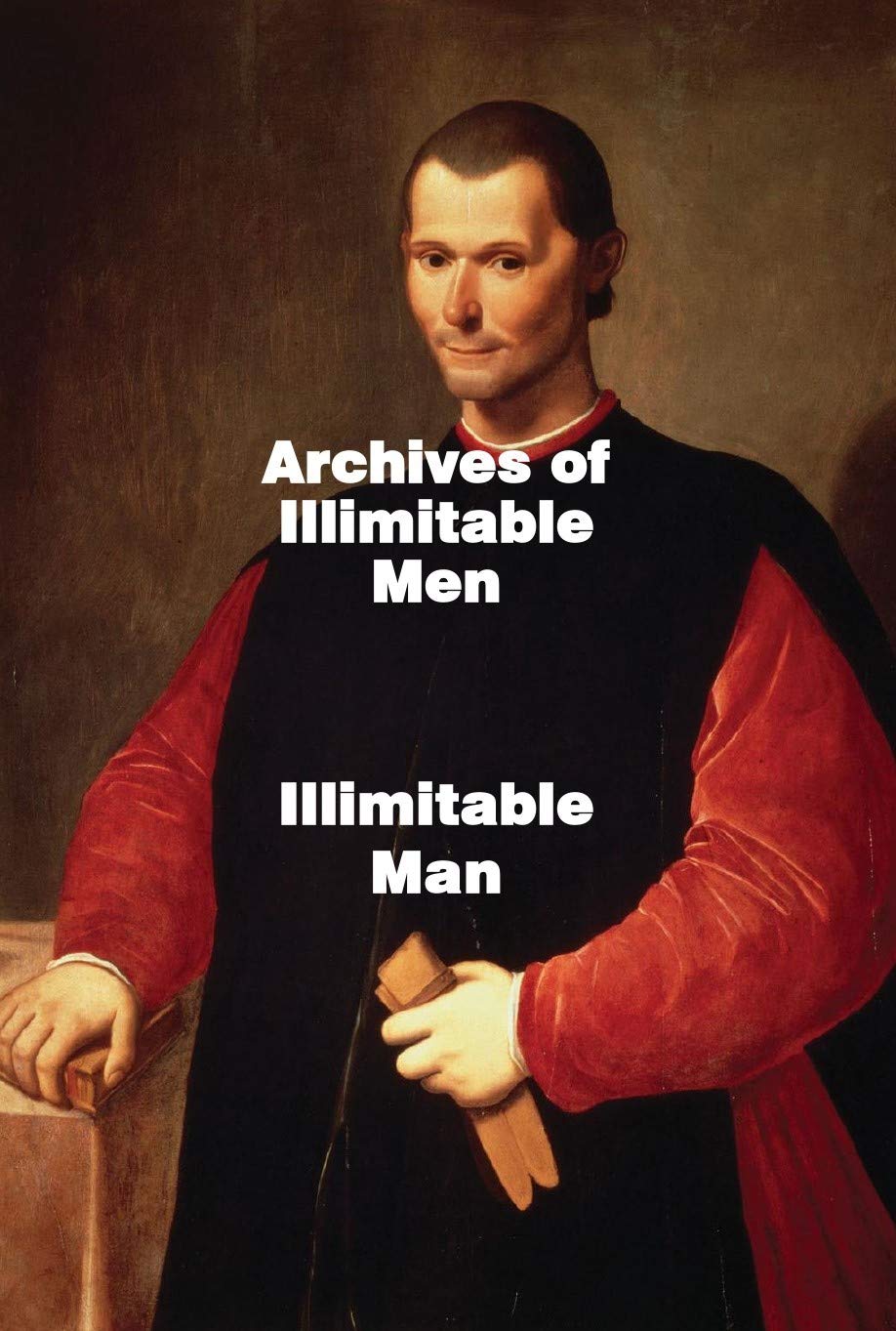 Archives of Illimitable Men: Tell Your Son This (Kindle Edition)