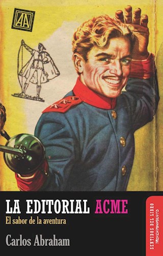 La editorial ACME: El sabor de la aventura (Paperback)