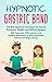 Hypnotic Gastric Band by Hypnotherapy Made Easy