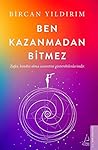 Ben Kazanmadan Bi...
