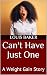 Can't Have Just One: A Weig...