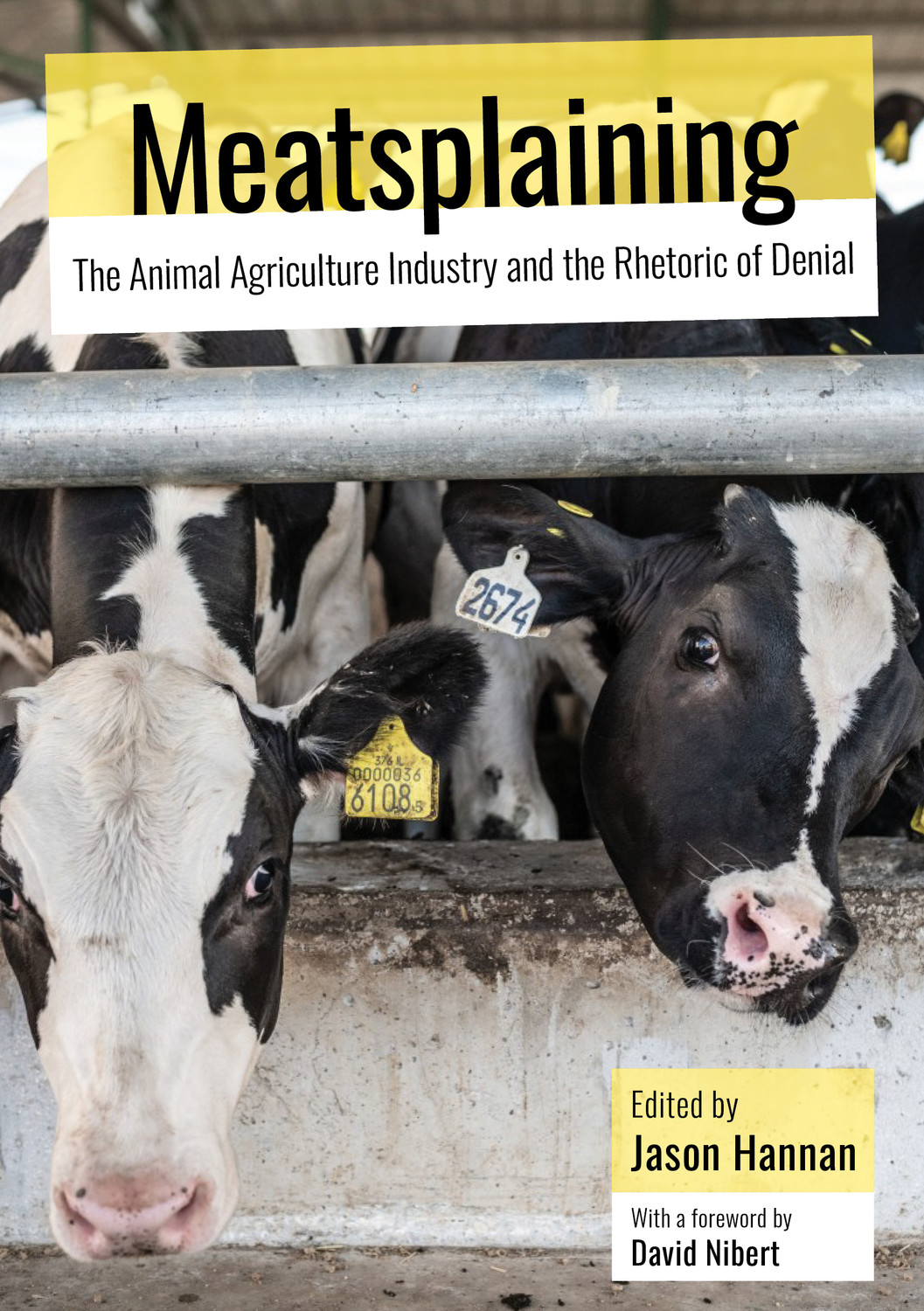 Meatsplaining: The Animal Agriculture Industry and the Rhetoric of Denial