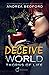 Deceive The World (Thorns of Life Saga Book 0) by Andrea Bedford