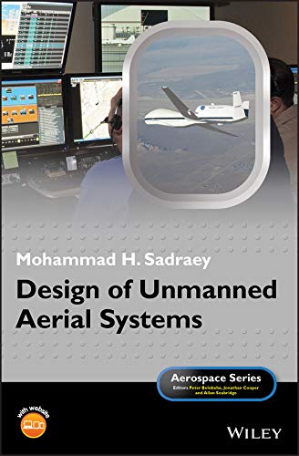 Design of Unmanned Aerial Systems (Aerospace Series)