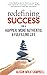 Redefining Success for a Happier, More Authentic & Fulfilling... by Alison Wolk Campbell
