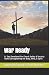 War Ready: 31 Day Devotional For Church Safety & Security Teams Strengthening the Body, Mind, & Spirit