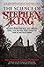 The Science of Stephen King: The Truth Behind Pennywise, Jack Torrance, Carrie, Cujo, and More Iconic Characters from the Master of Horror