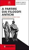 A partire dai filosofi antichi