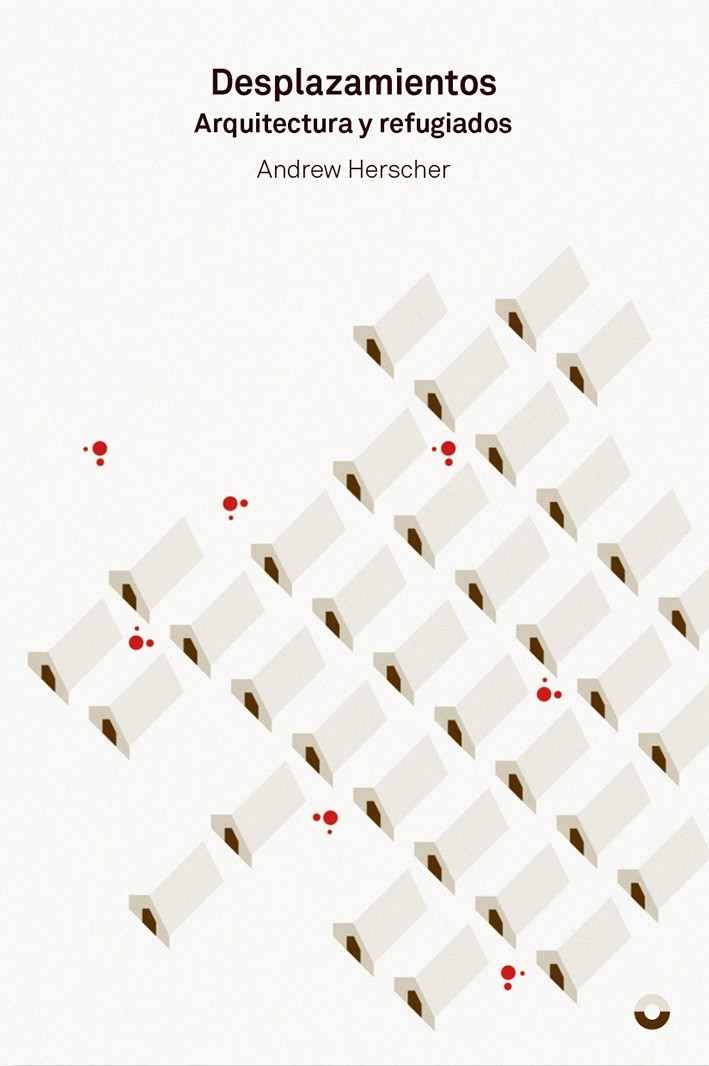 Desplazamientos, Arquitectura y Refugiados
