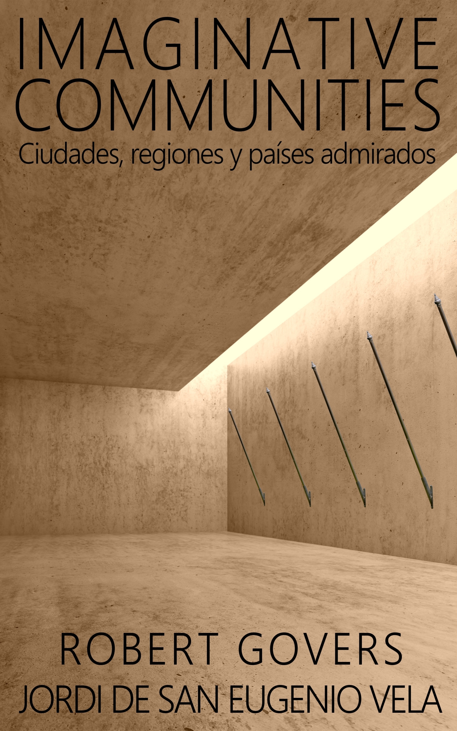 Imaginative Communities: Ciudades, regiones y países admirados