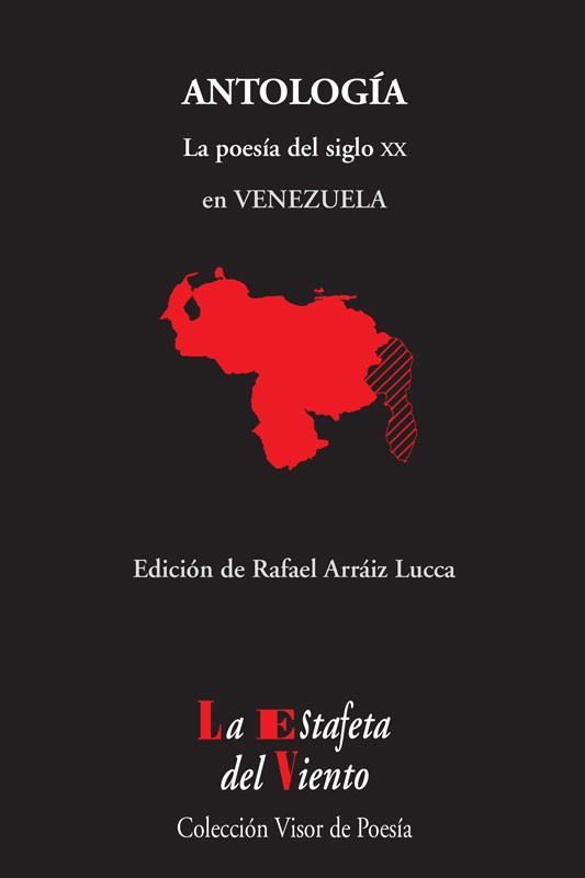 La poesía del siglo XX en Venezuela: Antología esencial