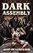Dark Assembly
