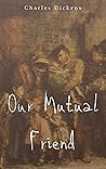 Our Mutual Friend