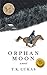 Orphan Moon