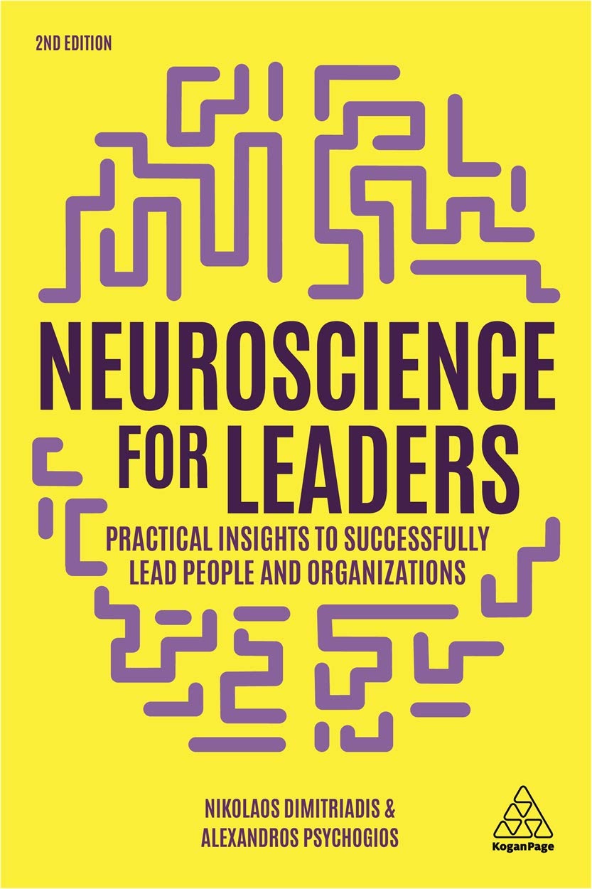Neuroscience for Leaders: Practical Insights to Successfully Lead People and Organizations (Paperback)