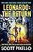 Leonardo: The Return