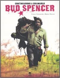 Continuarono A Chiamarlo Bud Spencer