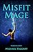 Misfit Mage (Fledgling God #1)
