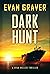 Dark Hunt: A Ryan Weller Th...