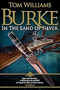 Burke in the Land of Silver