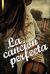 La canción perfecta by Erin Hahn