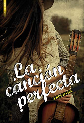 Portada de La canción perfecta, de Erin Hahn