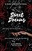 Sweet Dreams (The Dream Chronicles #1)