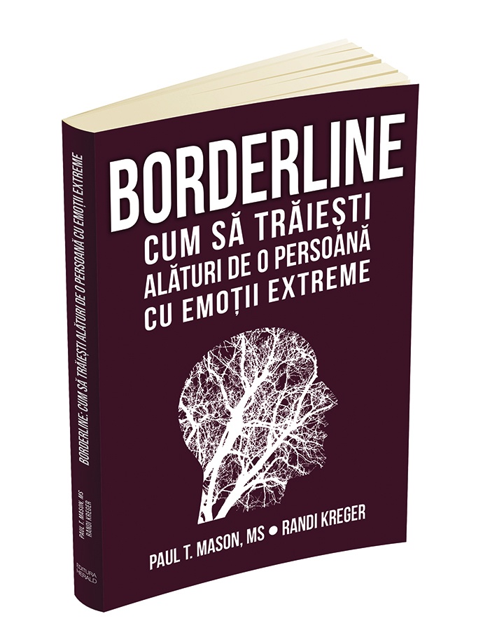 Borderline: Cum sa traiesti alaturi de o persoana cu emotii extreme