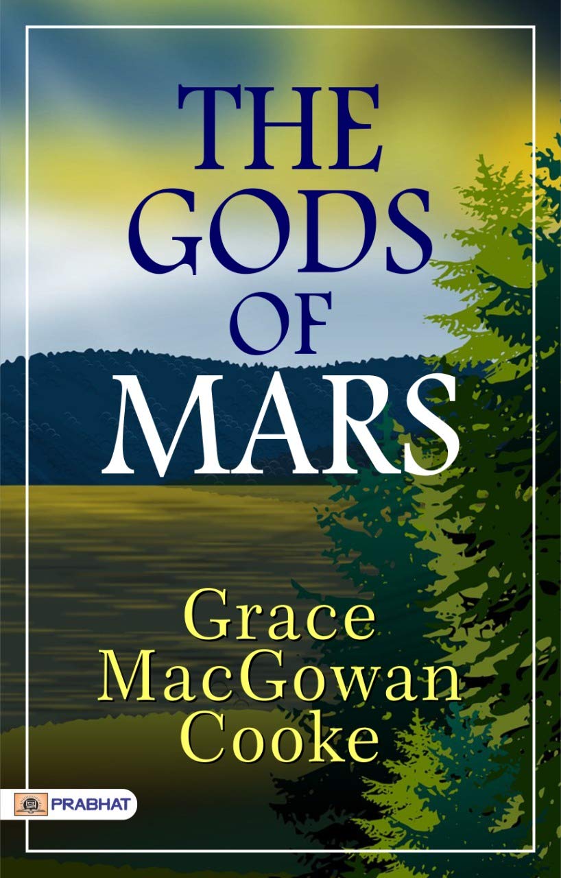 The Gods of Mars: Edgar Rice Burroughs' Intergalactic Odyssey - Adventures Beyond Earth
