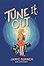 Tune It Out