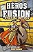Héros fusion - Fourmi McCool (French Edition)