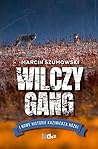 Wilczy Gang i now...