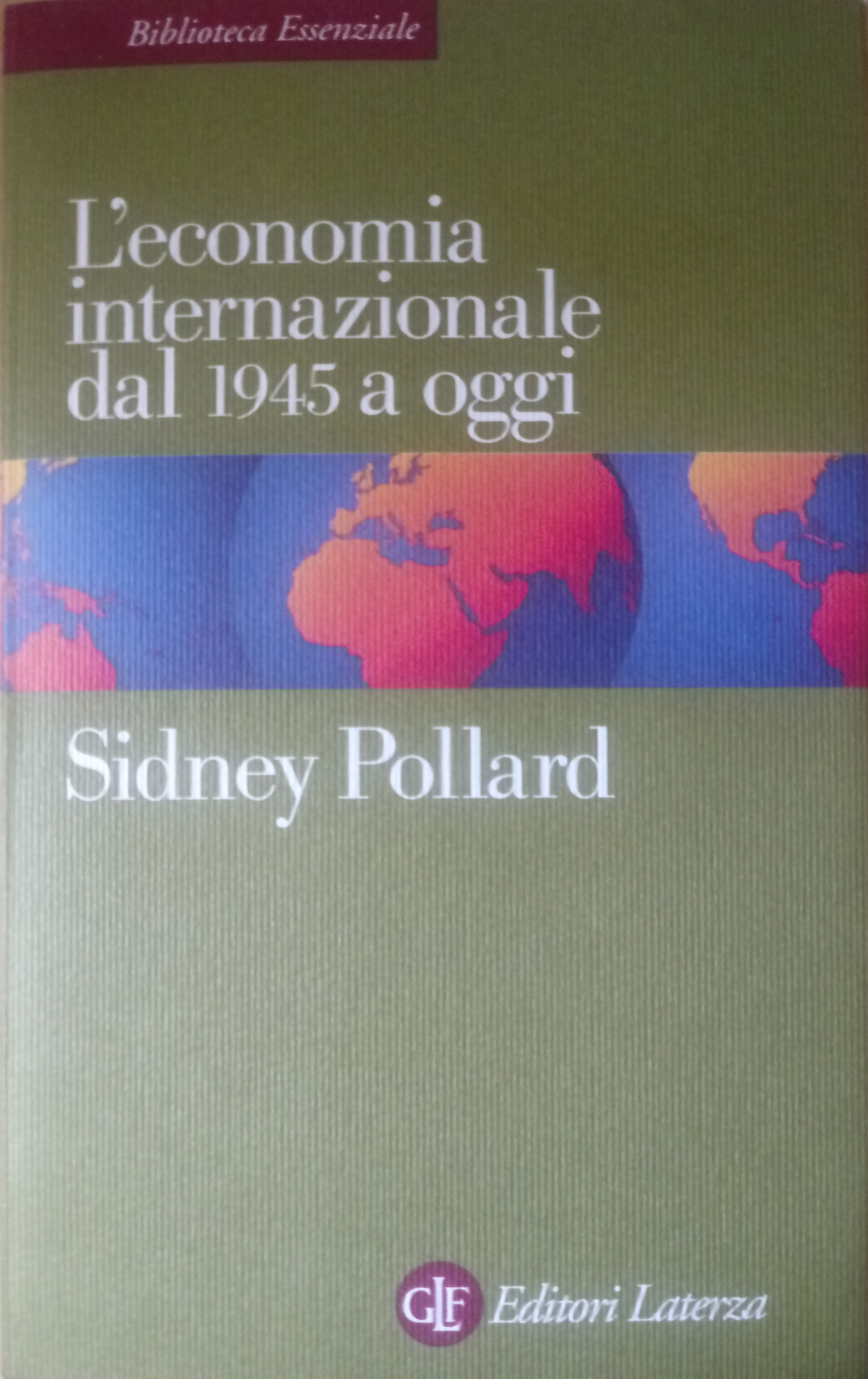 L'economia internazionale dal 1945 a oggi (Paperback)