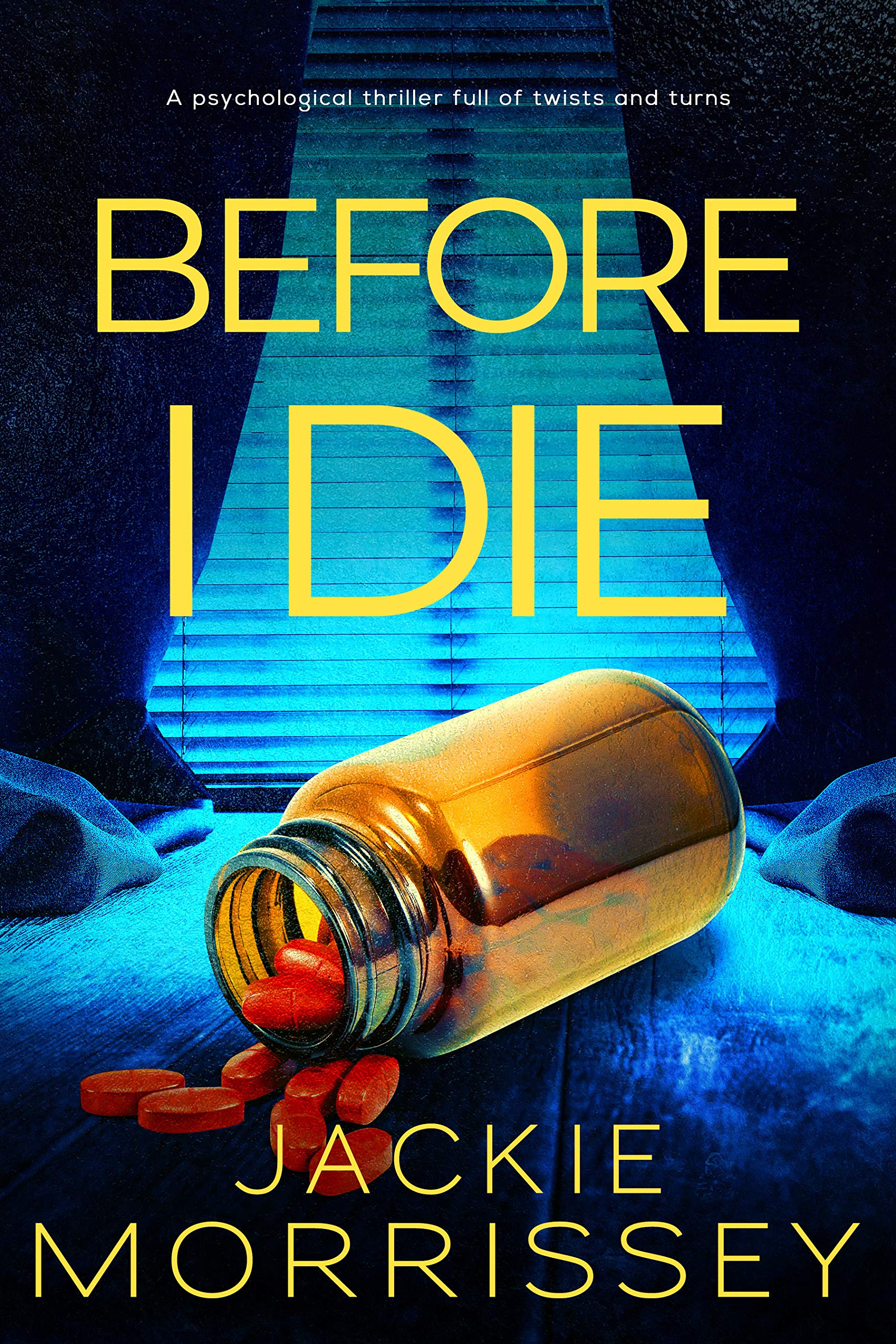 Before I Die (Kindle Edition)