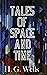 Tales of Space and Time - Annotated