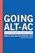 Going Alt-Ac: A Guide to Al...
