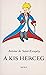 A kis herceg by Antoine de Saint-Exupéry