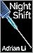 Night Shift