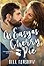 As Easy as Cherry Pie (Just...