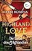 Die Liebe des Highlanders (Highland Love #1)