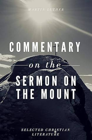 Comentary On The Sermon On The Mount